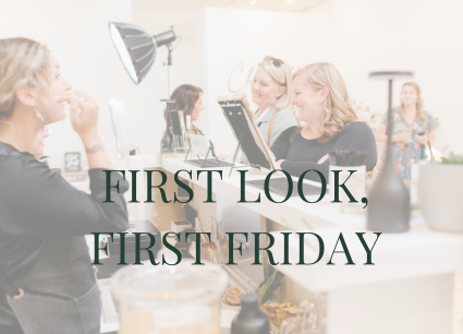 First Look, First Friday
