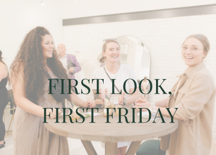 First Look, First Friday