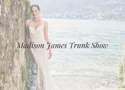 Madison James Trunk Show