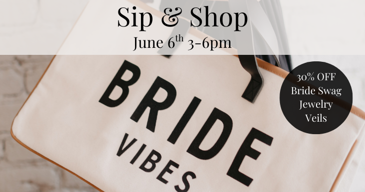 Interior Bridal Shop with Sip n' Shop title