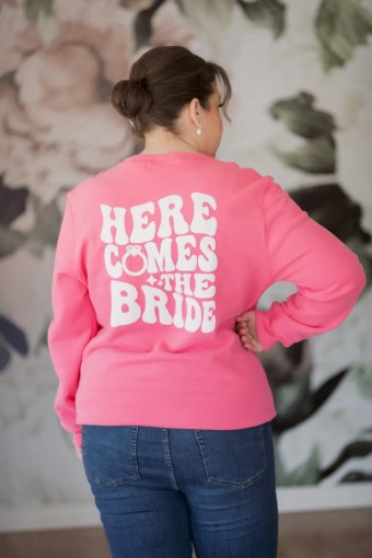 Bridal Swag #Here Comes the Bride Sweatshirt #0 default Hot Pink thumbnail